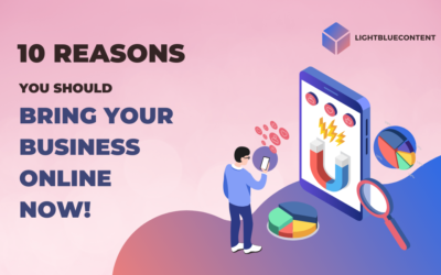 10 Reasons You Should Bring Your Business Online NOW!